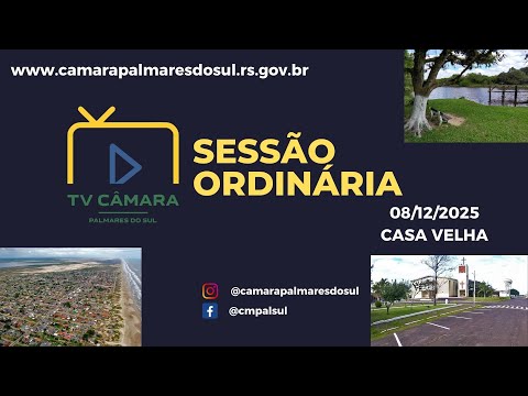 SESSÃO ORDINÁRIA, 08 DE DEZEMBRO DE 2025, CASA VELHA