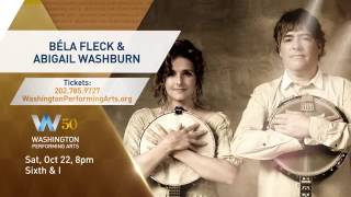 Washington Performing Arts presents Béla Fleck &amp; Abigail Washburn