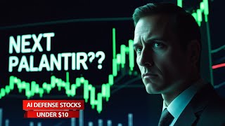 2 AI Defense Stocks Under $10 That Could Be the Next Palantir | Best AI Stocks 2025