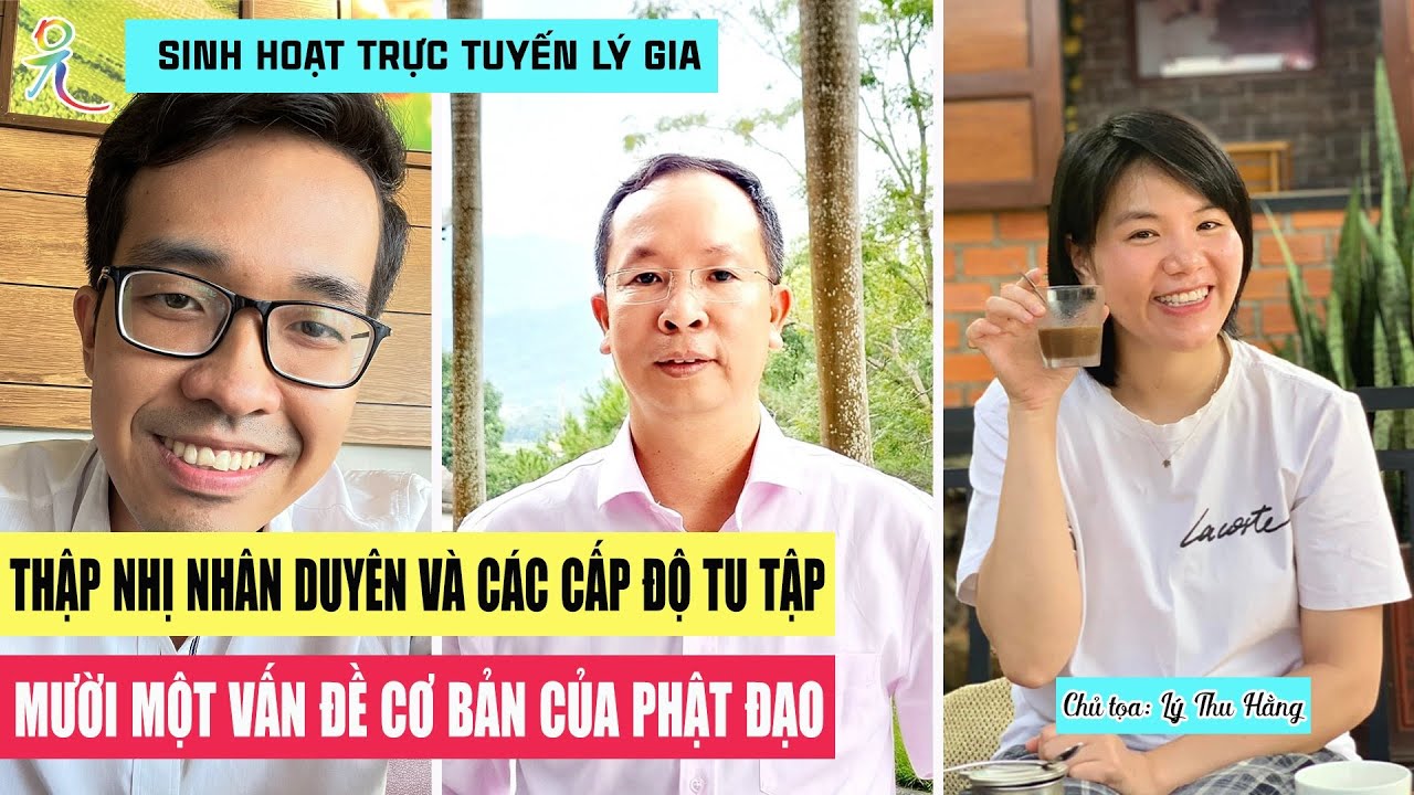 Thực Tập Đẳng Ngữ Môn Chủ Đề: Thập Nhị Nhân Duyên & 11 Vấn Đề Cơ Bản Của Phật Đạo