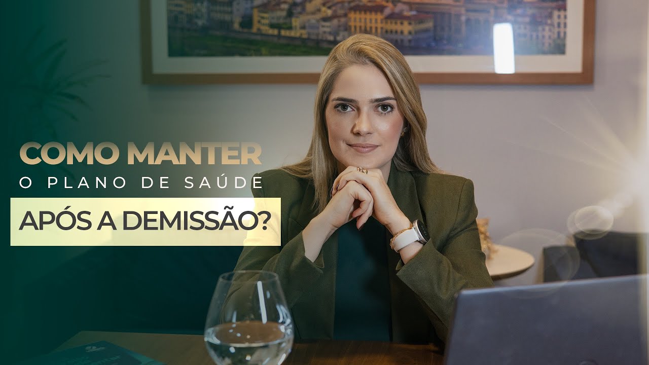 COMO MANTER O PLANO DE SAÚDE APÓS A DEMISSÃO?