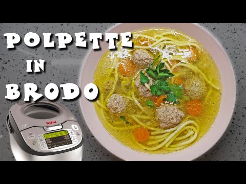 COME FARE POLPETTE IN BRODO IN UN MULTICOOKER TEFAL RICETTA FACILE