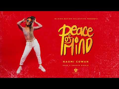 Naomi Cowan - Peace Of Mind (Official Audio) | Rock & Groove Riddim