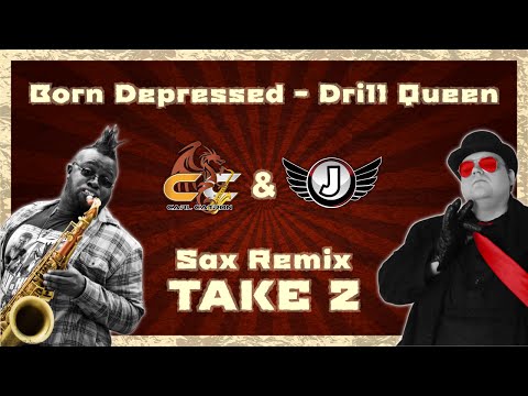 Born Depressed(Take 2) - Jimquisition  PARTY Sax Remix - Drill Queen | Carl Catron & Jim Sterling