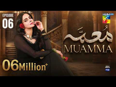 Muamma Episode 6