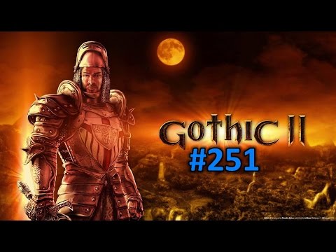 Let's Play -- Gothic 2 -- German [Full-HD] -- #251 -- Der letzte Orkischer Kriegsherr