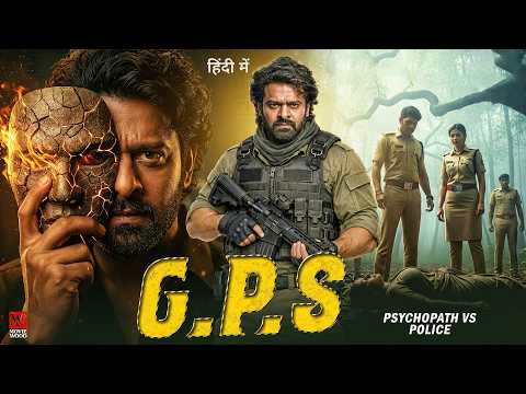 G.P.S Full Movie Hindi Dubbed | Prabhas | Samantha | Latest South Indian Full Action Movie 2026