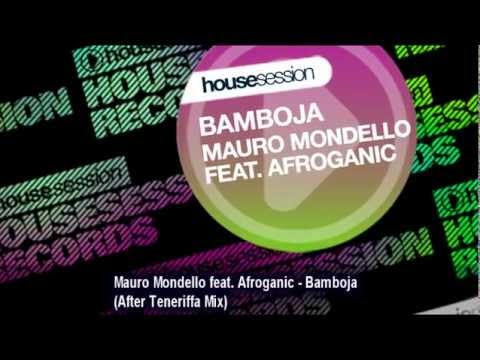 Mauro Mondello feat. Afroganic - Bamboja (After Teneriffa Mix)