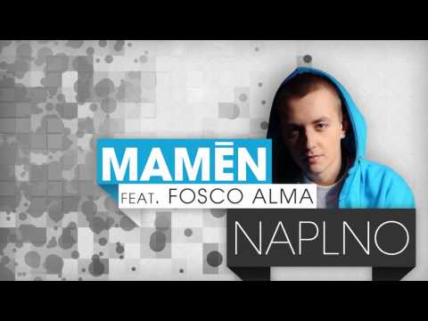 Maměn feat. Fosco Alma - Naplno (prod. Maměn)