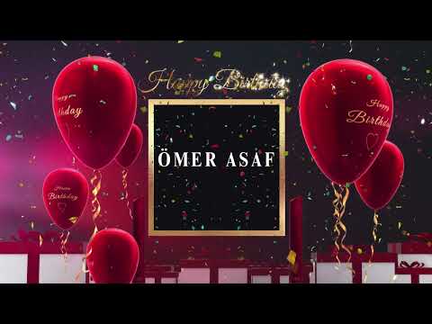 İyi ki doğdun Ömer Asaf. Mutlu Yıllar Ömer Asaf. Doğum günü şarkıları.
