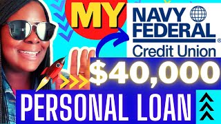 Navy Federal Credit Union Personal Loan $40k Instant Approval. No Hack, Just Apply!