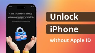 [3 Ways] How to Unlock iPhone without Apple ID if forgot Password 2024