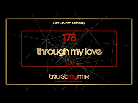 Best Of House Music [60' Mix Session By Mike Menotti - Trust My Mix Podcast]