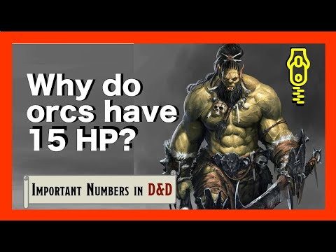 Why do orcs have 15 HP? || System Math of 5e DnD