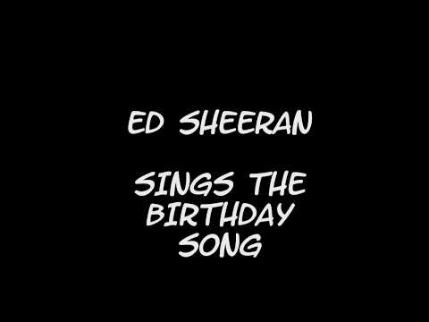 download lagu mp3 mp4 Ed Sheeran Happy Birthday Song, download lagu Ed Sheeran Happy Birthday Song gratis, unduh video klip Ed Sheeran Happy Birthday Song