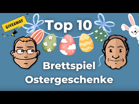 Top 10 Brettspiele als Geschenktipps für Ostern - mit Gewinnspiel