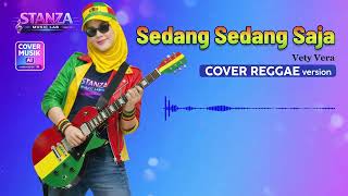 Download lagu Sedang Sedang Saja - Vety Vera | Cover Reggae Version mp3 Download lagu Sedang Sedang Saja - Vety Vera | Cover Reggae Version mp3