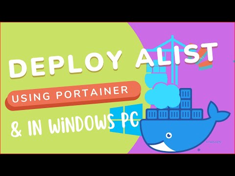 [5 Mins Docker Series] Deploy AList using Portainer and Install AList in Winodws