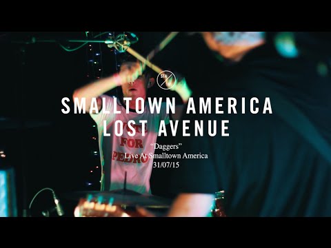 Lost Avenue - Daggers (Live At Smalltown America)