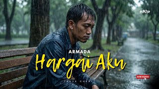 Download lagu Armada - Hargai Aku | Rock Cover by EDKha Production mp3