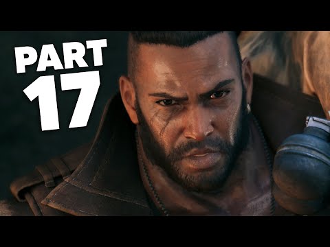 FINAL FANTASY 7 REMAKE PS4 Gameplay Walkthrough Part 17 - CHAPTER 13 SAVING WEDGE (Full Game)