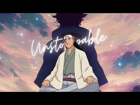 Unstoppable「AMV」- God of Shinobi