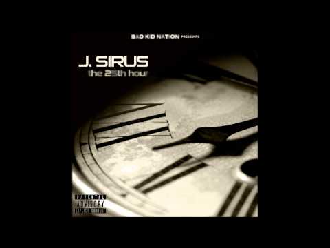 J.Sirus Ft Self Provoked - Realist To Power (Prod. Pound One)