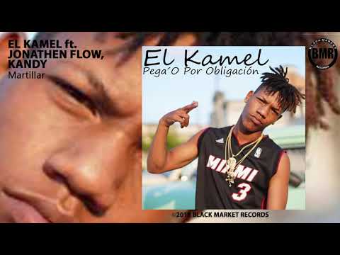 El Kamel ft. Jonathen Flow & Kandy - Martillar (Official Audio)
