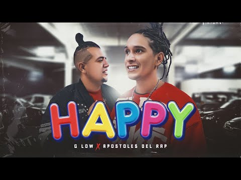 Happy - G Low  +  @ApostolesdelRap   - Rap Cristiano Mexicano 2022