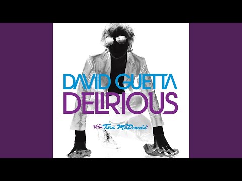 Videoclip de Delirious (feat. Tara McDonald) — David Guetta