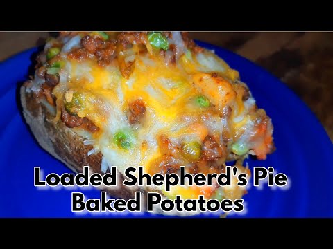 Loaded Shepherd's Pie Baked Potatoes, Easy Recipe