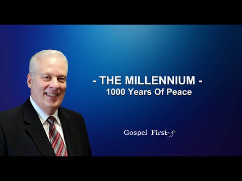 Exploring the Millennium: A Thousand Years of Peace and Prosperity  | GospelFirst