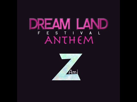 Zami - Kingdom of Imagination (Dreamland Anthem 2016 Entry)