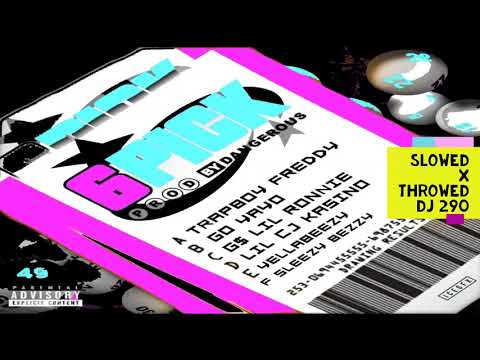 Pick 6 - Trapboy Freddy x Go Yayo x LilCJKasino Slowed x Throwed DJ 290