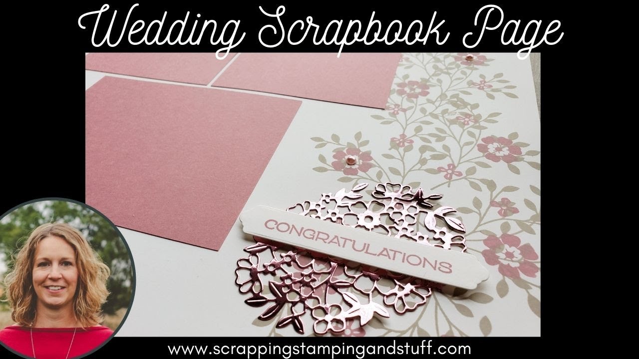 A Simple Floral Wedding Scrapbook Page Idea Using Stampin Up Vine Design