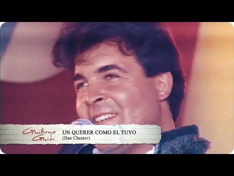 Guillermo Guido - Un Querer como el Tuyo