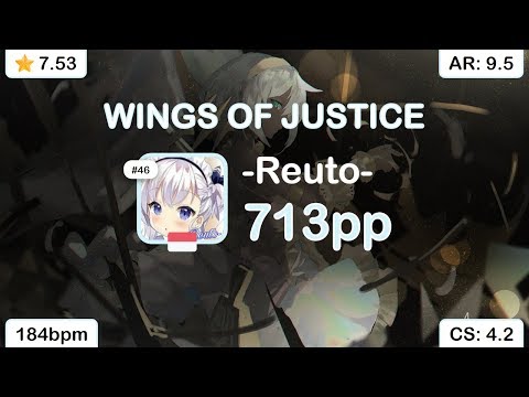 [7.53⭐] -Reuto- | GALNERYUS - WINGS OF JUSTICE [FLYING TOWARDS JUSTICE] 98.46% {#3 713pp FC} - osu!