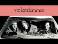 Violent Femmes - Waiting For The Bus (Demo) (Official Audio/40th Anniversary Deluxe Edition)