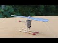 How To Make Flying Helicopter And Matches