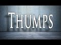 "Thumps" (Reboot) 