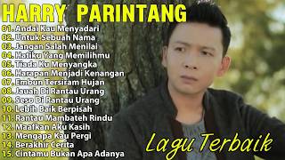 Download lagu HARRY PARINTANG LAGU GALAU BIKIN BAPER  | LAGU GALAU PALING POPULER || Andai Kau Menyadari mp3