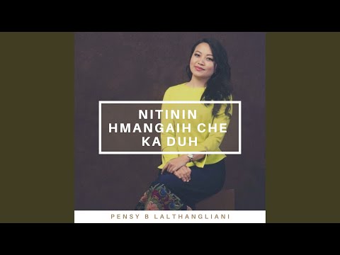 Nitinin Hmangaih Che Ka Duh