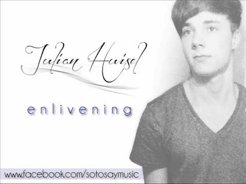Julian Huisel - Enlivening (Original Song)