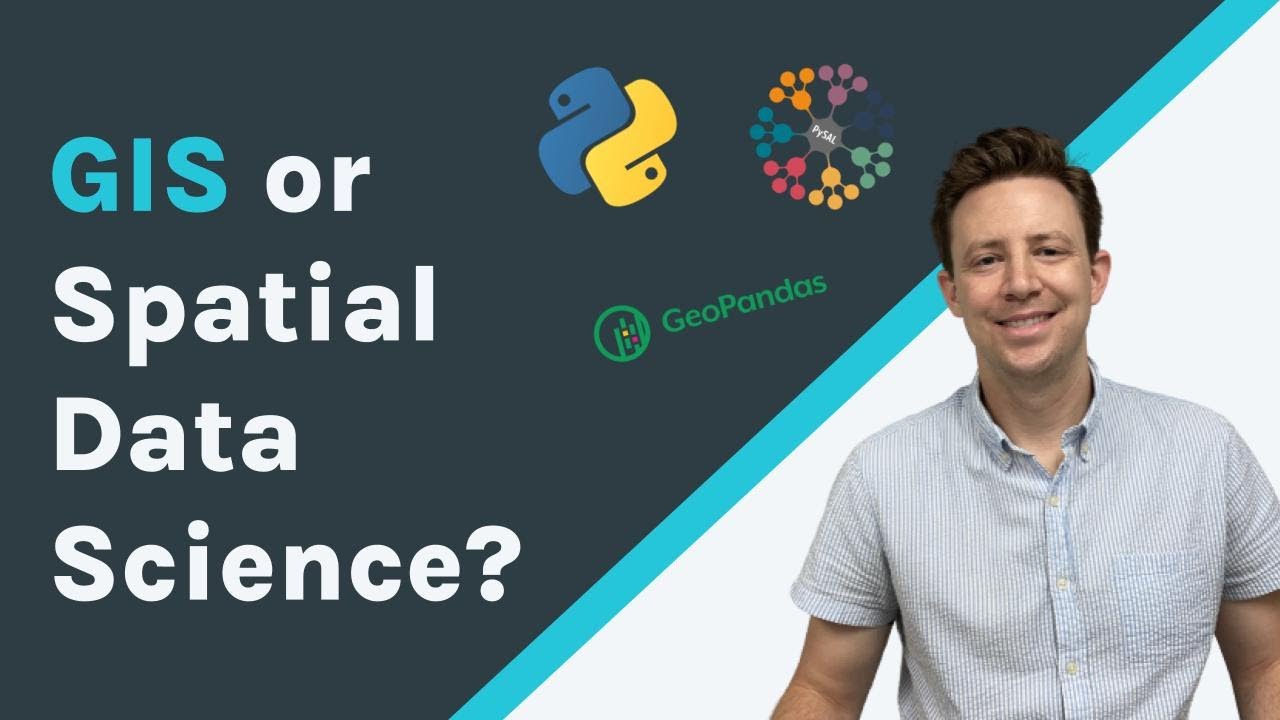 GIS or Spatial Data Science: Get started today!