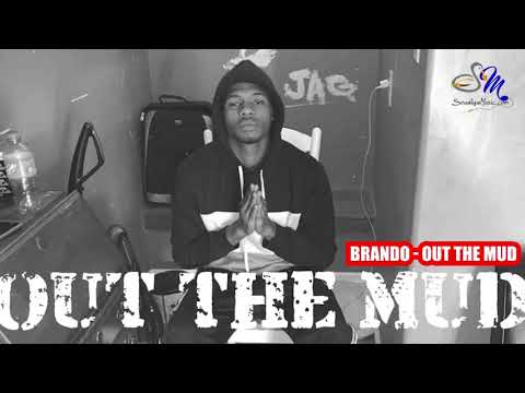 SXM MUSIC: BRANDO - OUT THE MUD