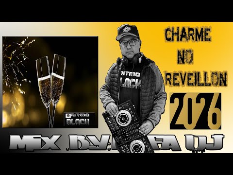 SET MIX | REVEILLON  com CHARME 2026 🔊🎼| #baile #blackmusic |  by_ Rafa Dj