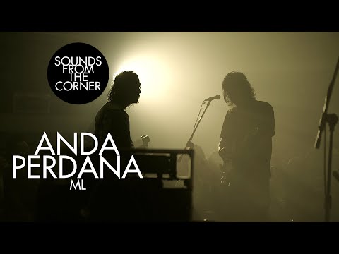 Anda Perdana - ML | Sounds From The Corner Live #44