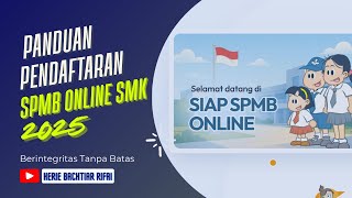 Complete Tutorial for Online SPMB Registration for Vocational High Schools in 2025