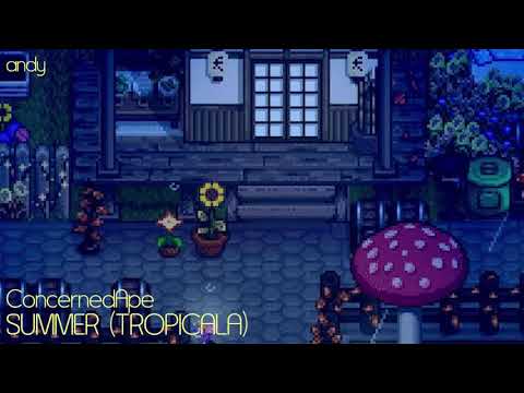 ConcernedApe :: Summer (Tropicala) (from "Stardew Valley" OST) [slowed + reverbed]