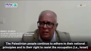 Ramzi Oudeh saying Palestinians can use terror